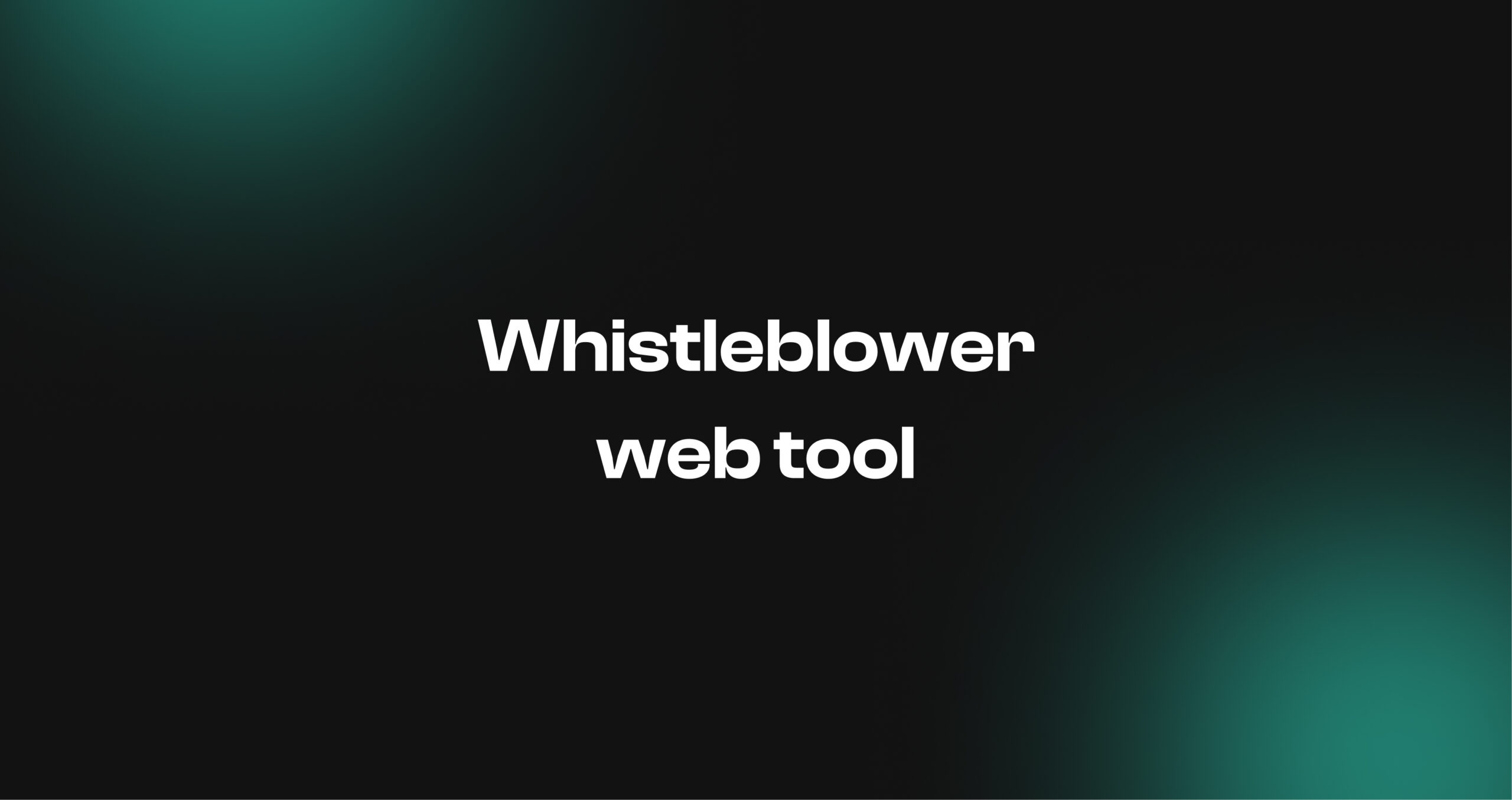 WHISTLEBLOWER WEB TOOL